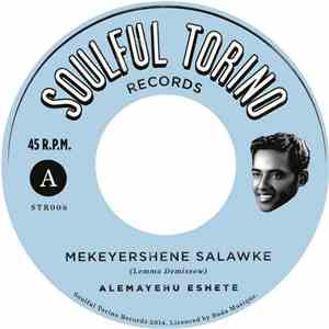 Alemayehu Eshete - Mekeyershene Salawke / Honey Baby