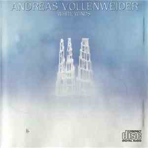 Andreas Vollenweider - White Winds (Seeker's Journey)