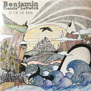 Benjamin Francis Leftwich - After The Rain