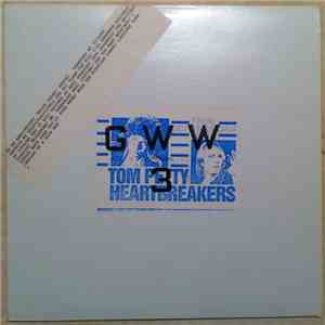 Bob Dylan With Tom Petty And The Heartbreakers - GWW 3