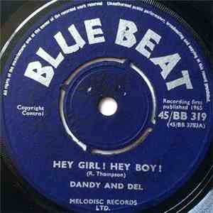 Dandy And Del - Hey Girl! Hey Boy! / So Long Baby