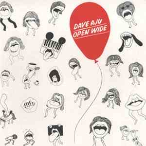 Dave Aju - Open Wide