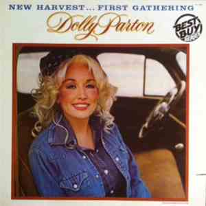 Dolly Parton - New Harvest ... First Gathering