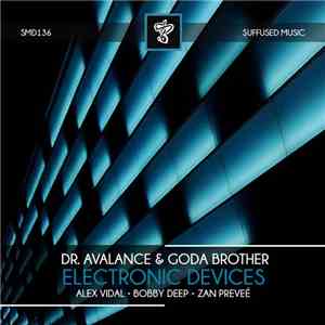 Dr. Avalance & Goda Brother - Electronic Devices