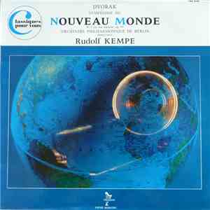 Dvorak, Rudolf Kempe, Orchestre Philharmonique De Berlin - Symphonie Du Nou ...