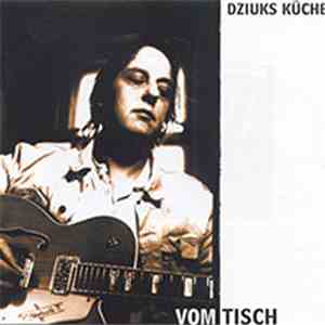 Dziuks Küche - Vom Tisch