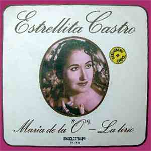 Estrellita Castro - María De La 