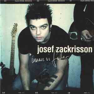 Josef Zackrisson - Innan Vi Faller