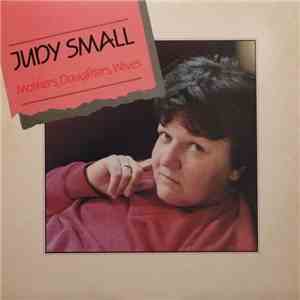 Judy Small - Mothers, Daughters, Wives