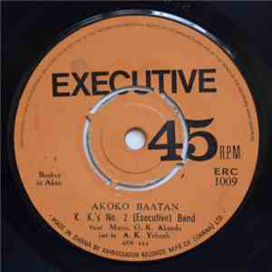 K. K.'s No. 2 (Executive) Band - Akoko Baatan / Odo Nkommo