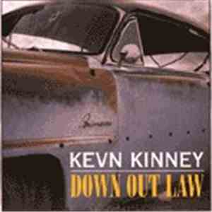 Kevn Kinney - Down Out Law