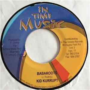 Kid Kurrupt / Aisha - Babaroots / Real Tough