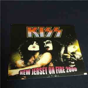 Kiss - New Jersey On Fire 2000