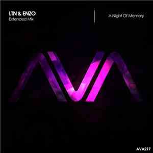 LTN & Enzo - A Night Of Memory