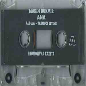 Marin Bukmir - Ana