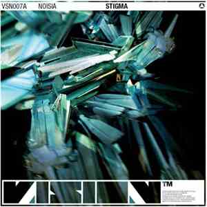 Noisia - Stigma / Crank
