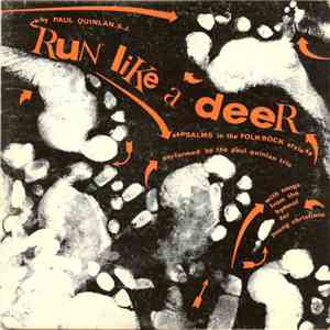 Paul Quinlan, S.J. - Run Like A Deer
