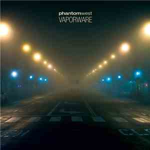 Phantom West - Vaporware