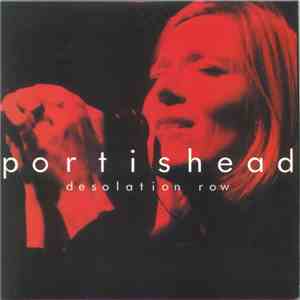 Portishead - Desolation Row