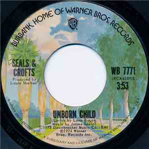 Seals & Crofts - Unborn Child / Ledges