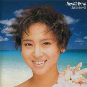 Seiko Matsuda - The 9th Wave