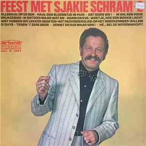 Sjakie Schram - Feest Met Sjakie Schram - 2