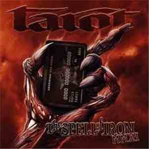 Tarot  - The Spell Of Iron MMXI