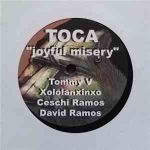 Toca - Joyful Misery / That One Song