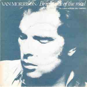 Van Morrison - Bright Side Of The Road = El Lado Alegre Del Camino
