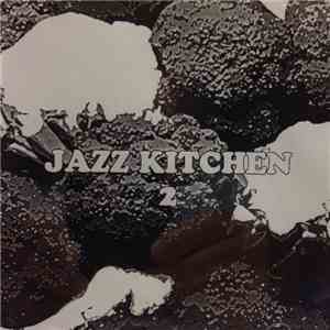 Various - Jazz Kitchen 2
