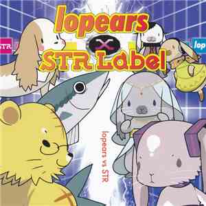 Various - Lopears vs. STRLabel