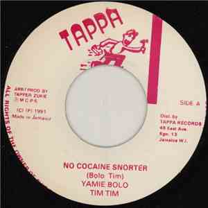Yamie Bolo, Tim Tim - No Cocaine Snorter
