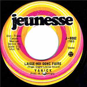 Yanick - Laisse-Moi Donc Faire / Danielle