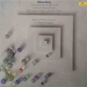 Alban Berg / Berliner Philharmoniker, Herbert Von Karajan - Drei Orchesters ...