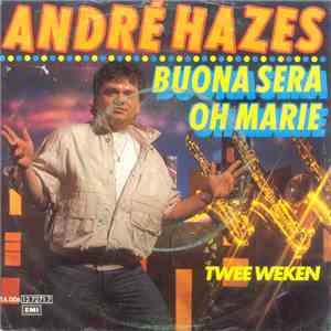 André Hazes - Buona Sera / Oh Marie