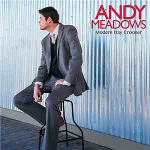 Andy Meadows - Modern Day Crooner