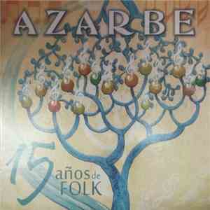 Azarbe - 15 Años de Folk