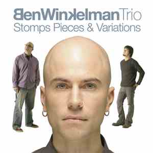 Ben Winkelman Trio - Stomps Pieces & Variations