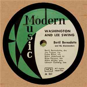Bertil Bernadotte And His Dixielanders - Washington And Lee Swing / Gärdeby Gånglåt