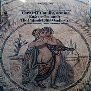 Carl Orff - Eugene Ormandy, The Philadelphia Orchestra, The Temple Universi ...