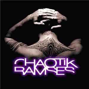Chaotik Ramses - Unreleased & Rarities