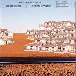 Desaparecidos - Read Music, Speak Spanish