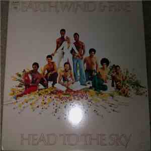 Earth, Wind & Fire - Head To The Sky