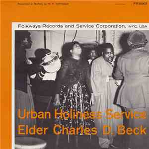 Elder Charles D. Beck - Urban Holiness Service