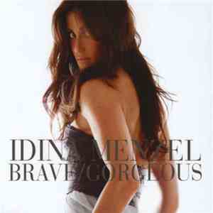 Idina Menzel - Brave/Gorgeous/Defying Gravity