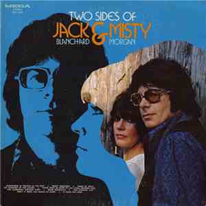 Jack Blanchard & Misty Morgan - Two Sides Of Jack And Misty