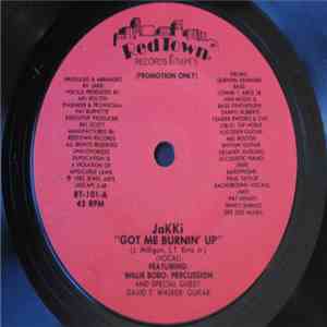 JaKKi - Got Me Burnin' Up