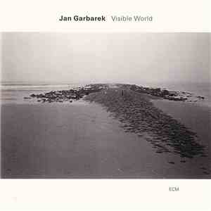 Jan Garbarek - Visible World