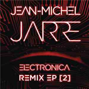 Jean-Michel Jarre - Remix EP [2]