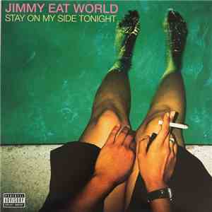 Jimmy Eat World - Stay On My Side Tonight